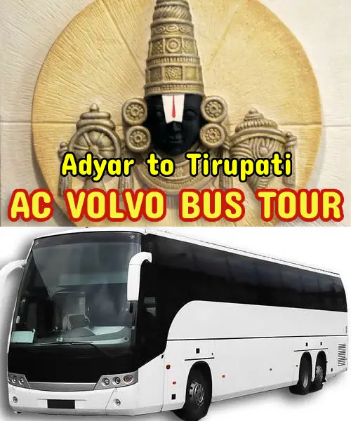 Adyar to Tirupati Package by Bus